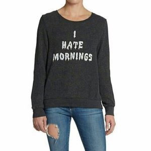 Wildfox Grey I Hate Mornings Soft Pullover Crew